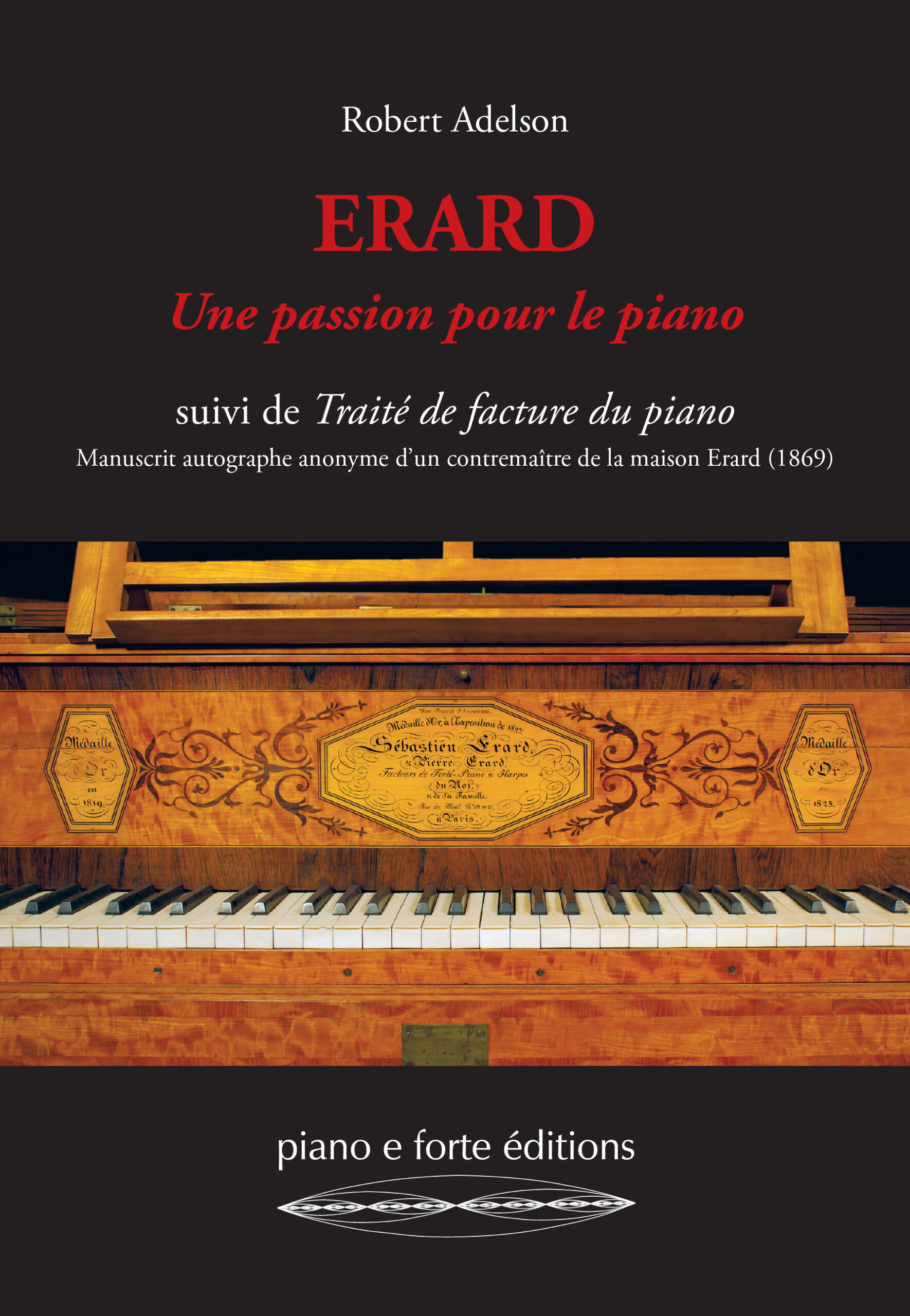 Erard, une passion pour le piano